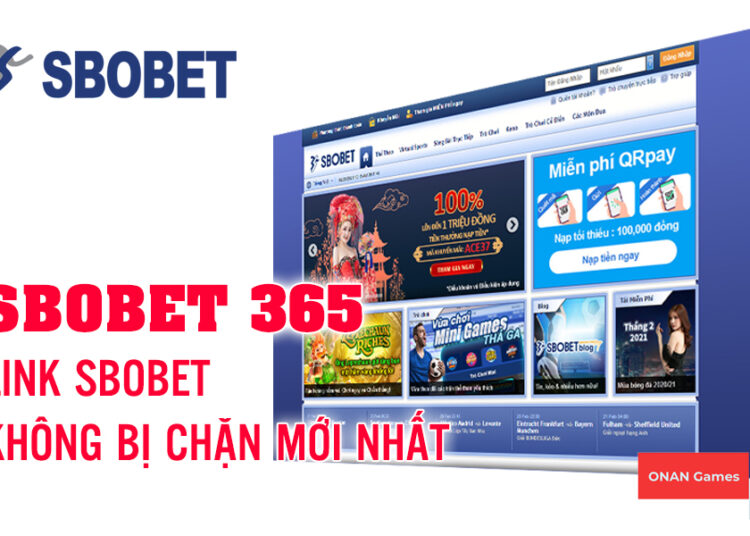 Link Truy Cập Sbobet – Link Vào Sbobet Không Bị Chặn Mới Nhất